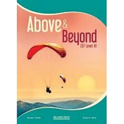 Above & Beyond B1 Student's Book (Βιβλίο Μαθητή) Above & Beyond B1 Student's Book (Βιβλίο Μαθητή)